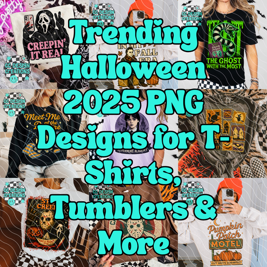 ๐ Trending Halloween 2025 PNG Designs for T-Shirts, Tumblers & More
