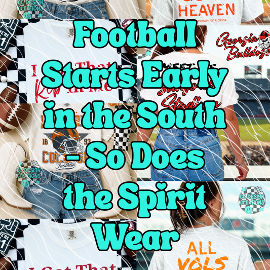 Football Starts Early in the South โ So Does the Spirit Wear