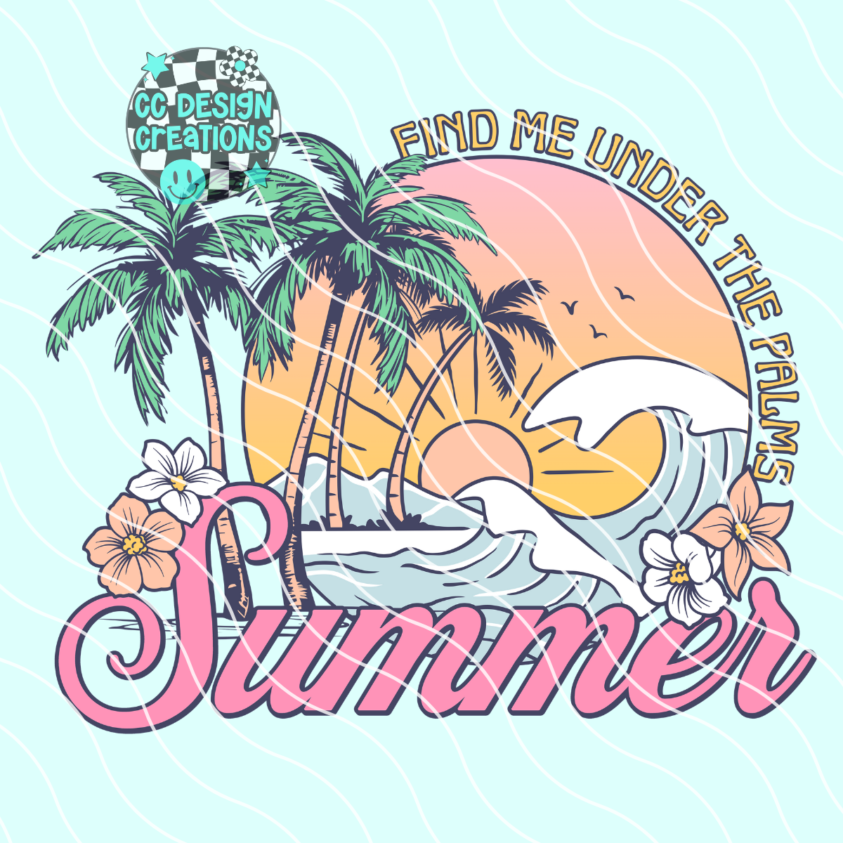 Find Me Under The Palms PNG Digital Download