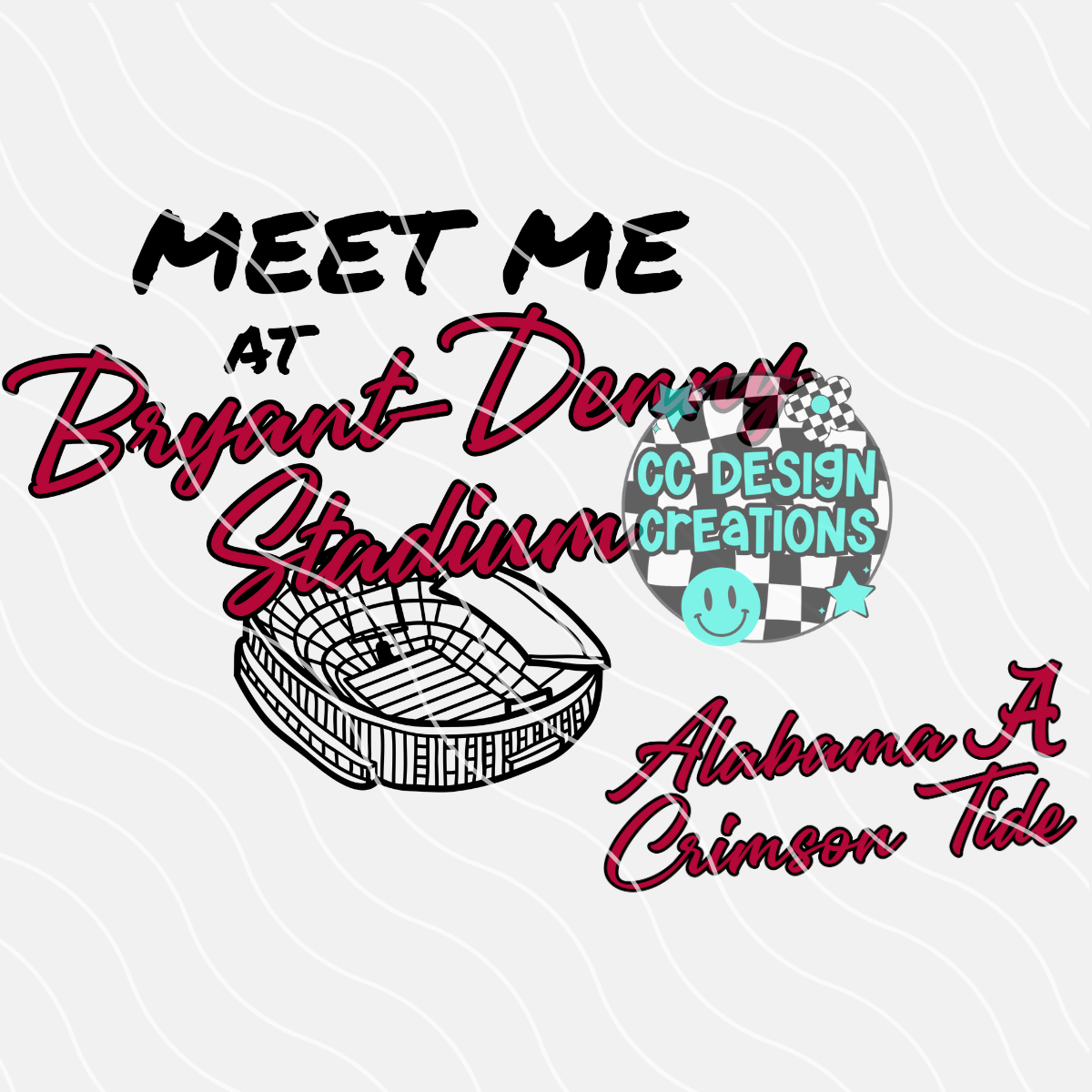 Meet Me At Bryant-Denny Stadium Bama PNG Digital Download