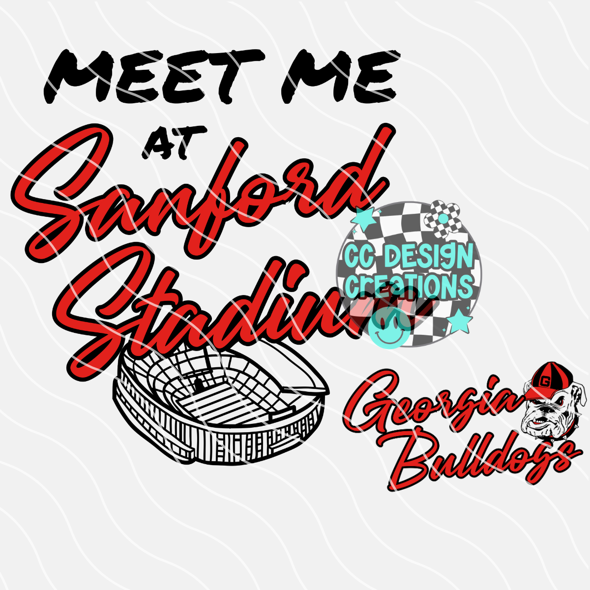 Meet Me At Sanford Stadium Dawgs PNG Digital Download