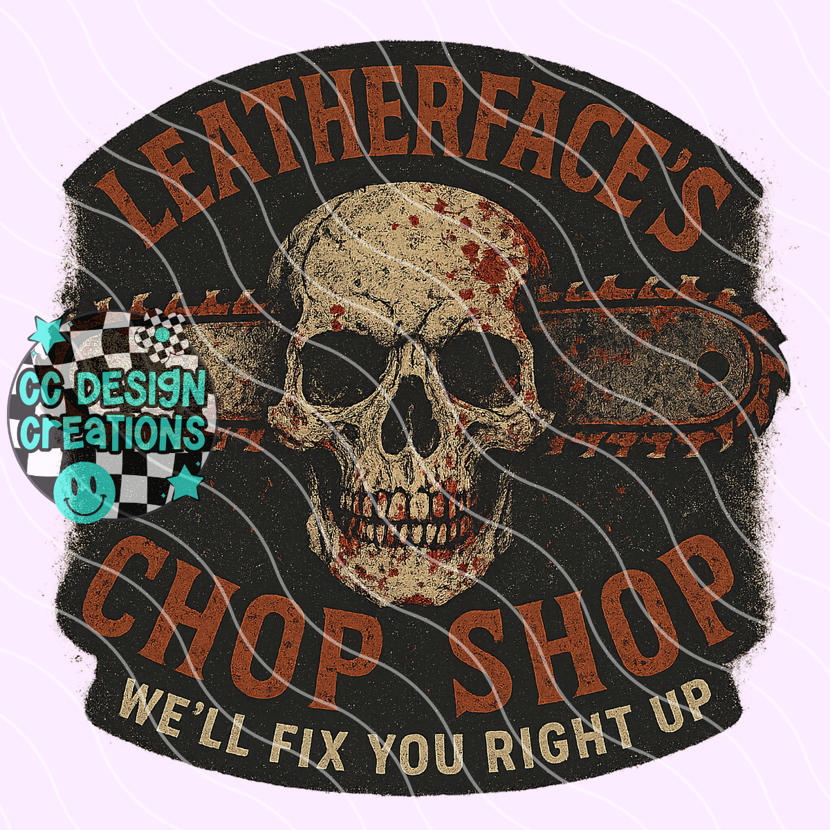 Leatherfaces Chop Shop PNG Digital Download