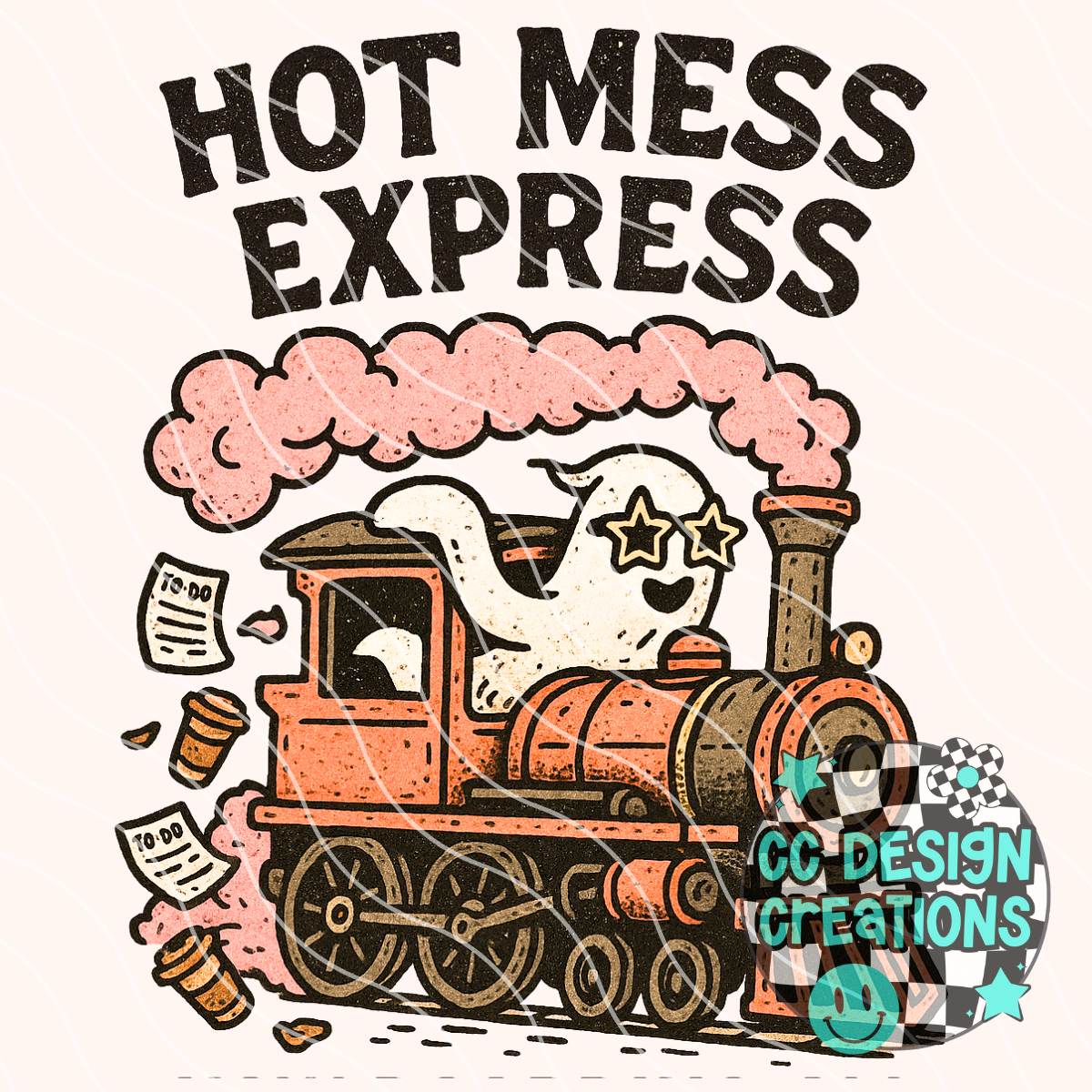 Hot Mess Express PNG Digital Download