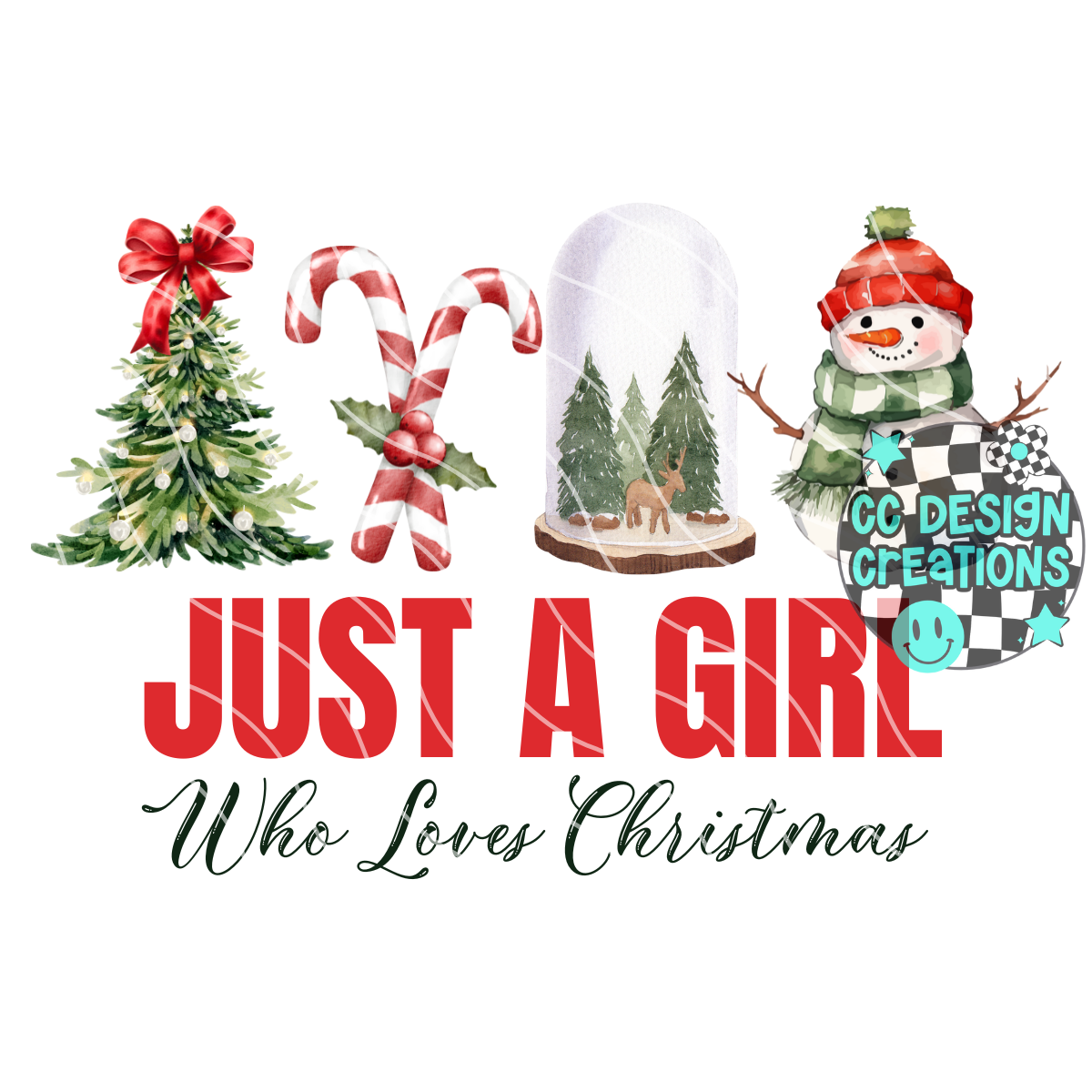 Just A Girl Who Loves Christmas PNG Digital Download