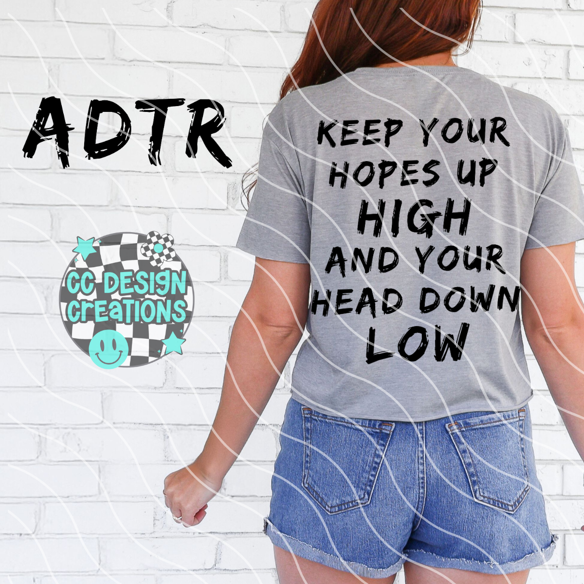 ADTR Keep Your Hopes Up High PNG Digital Download (Black & White)