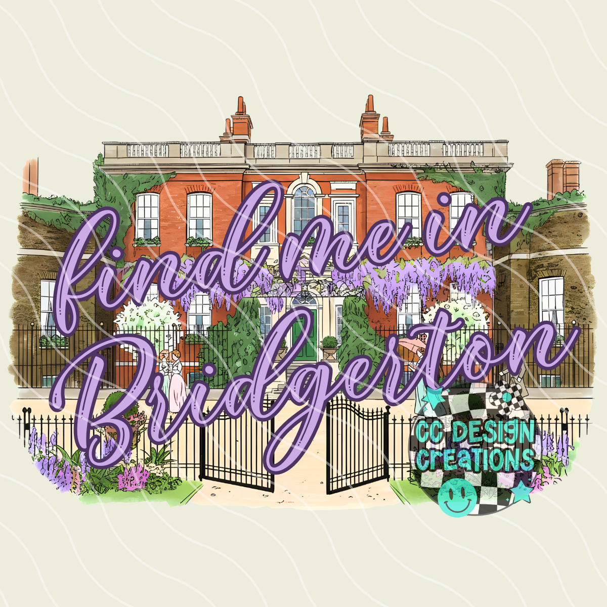 Find Me In Bridgerton PNG Digital Download