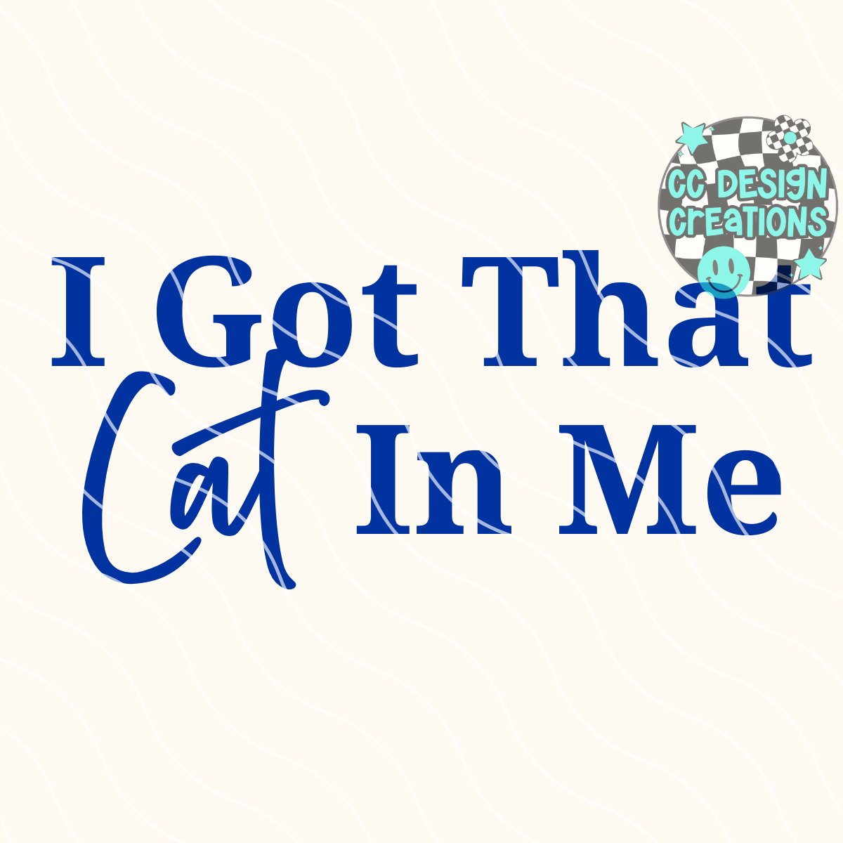 I Got That Cat In Me Wildcats PNG Digital Download