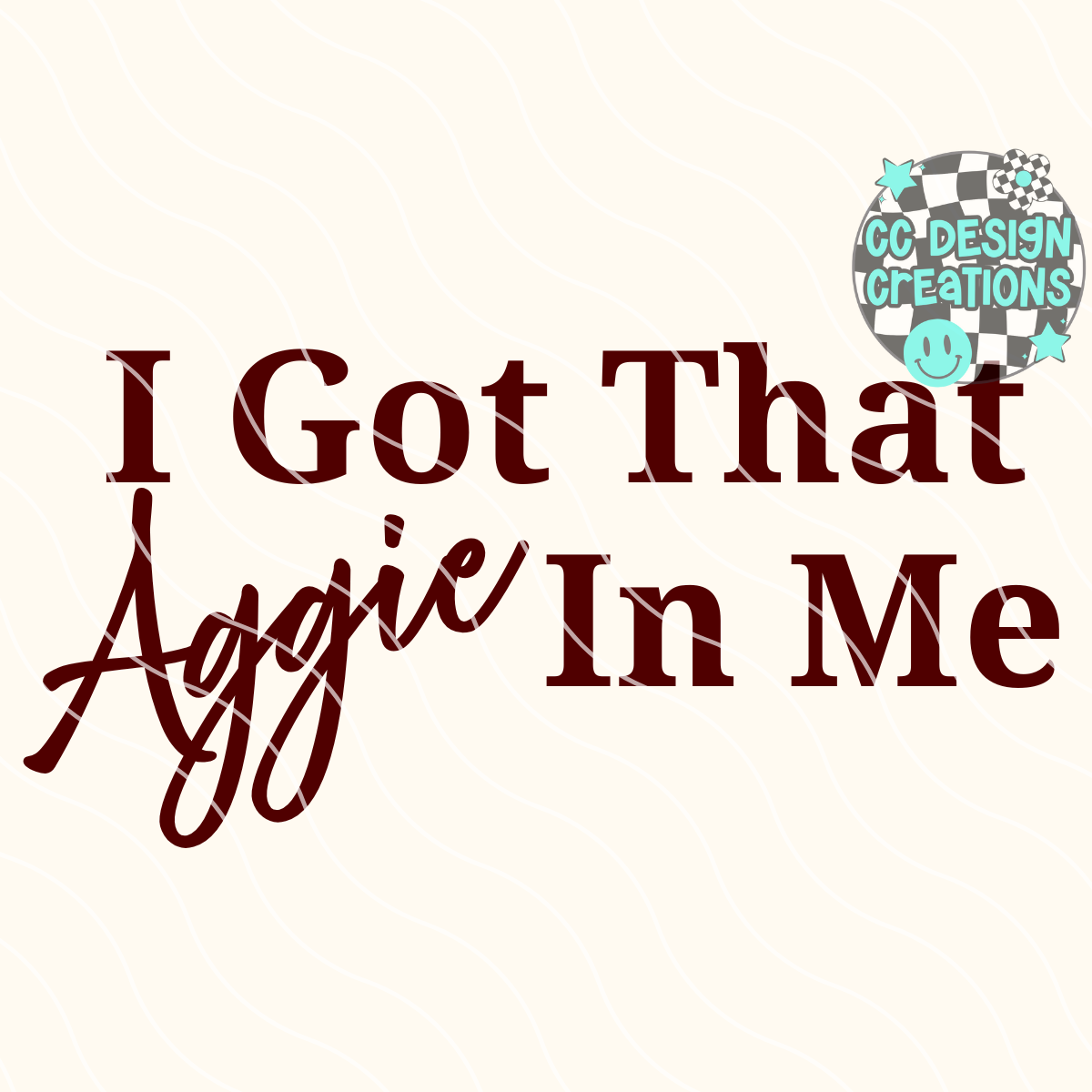 I Got That Aggie In Me PNG Digital Download