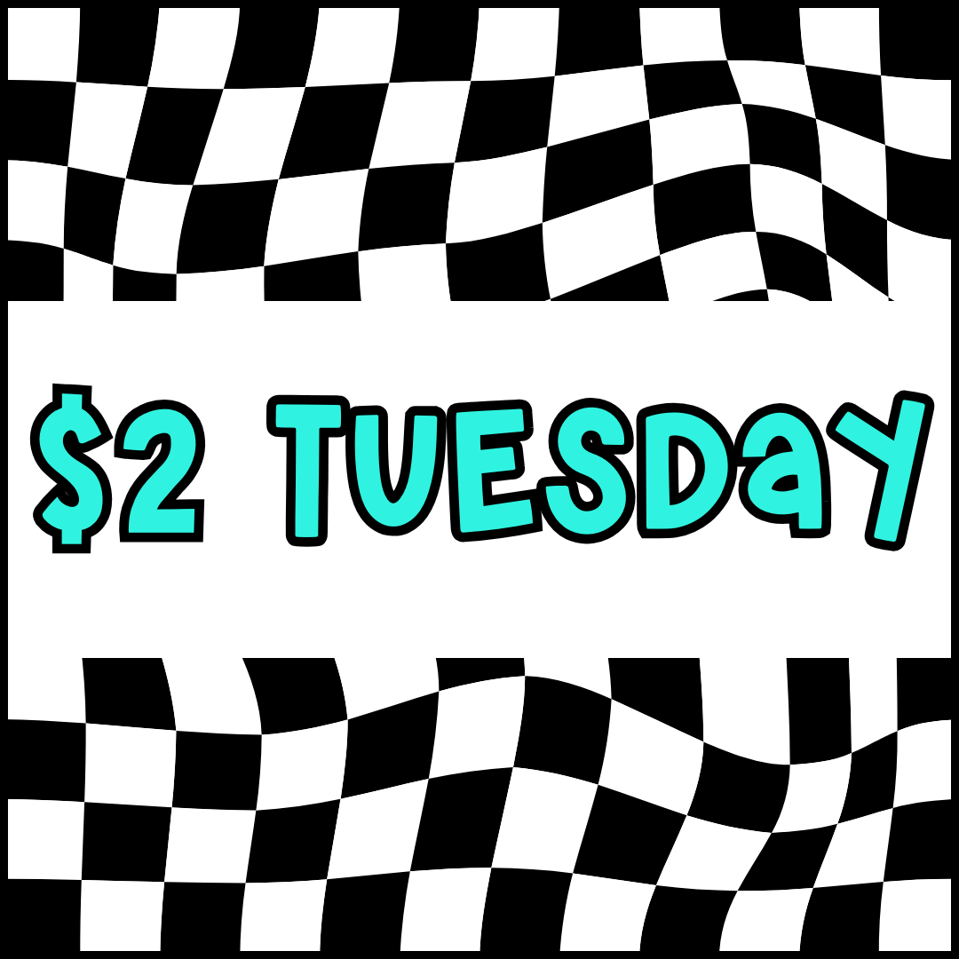 $2 Tuesday!