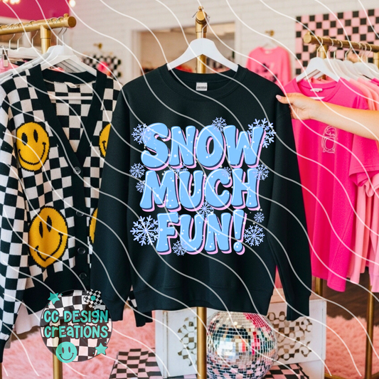 Snow Much Fun PNG Digital Download