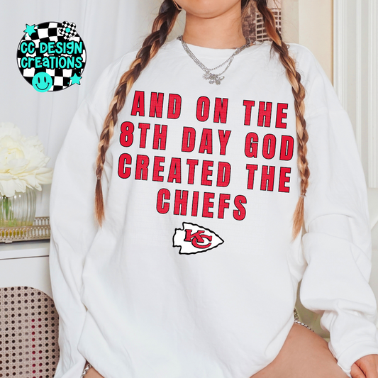 On The 8th Day God Created The Chiefs PNG Digital Download