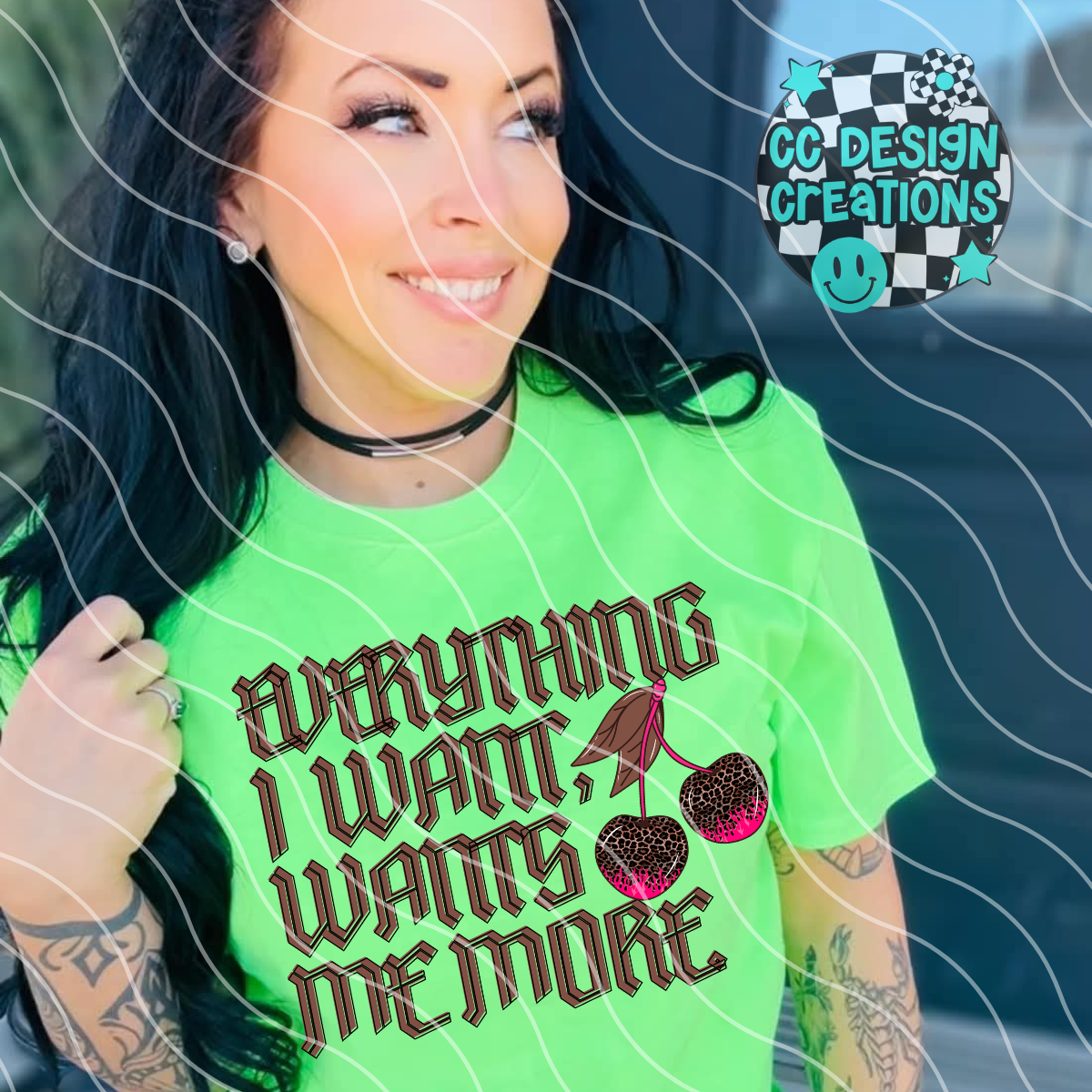 Everything I Want PNG Digital Download
