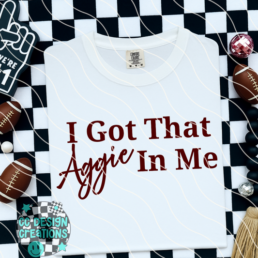 I Got That Aggie In Me PNG Digital Download