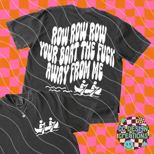 ROW ROW ROW PNG Digital Download
