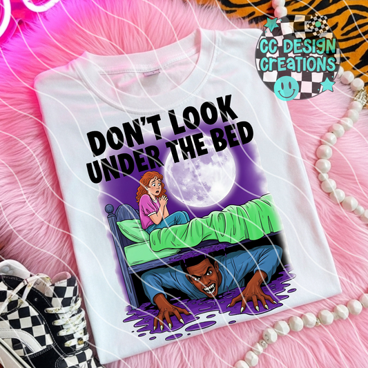 Don't Look Under The Bed PNG Digital Download