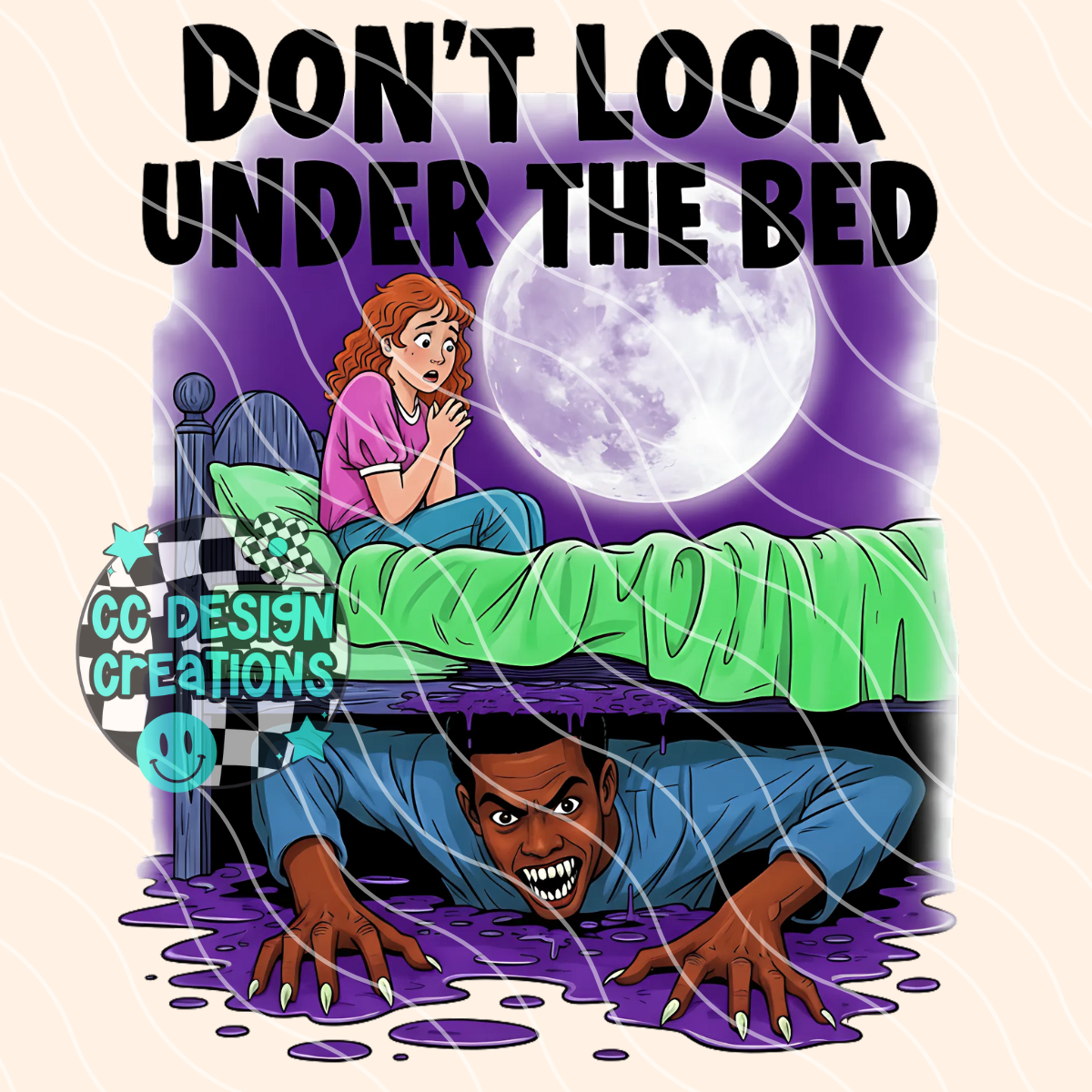 Don't Look Under The Bed PNG Digital Download