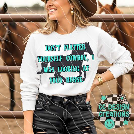 Dont Flatter Yourself PNG Digital Download