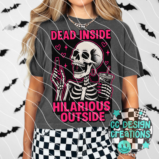 Dead Inside Hilarious Outside PNG Digital Download