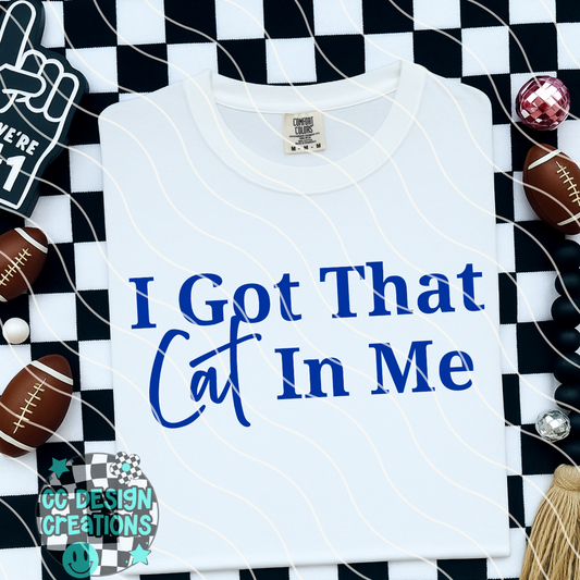 I Got That Cat In Me Wildcats PNG Digital Download