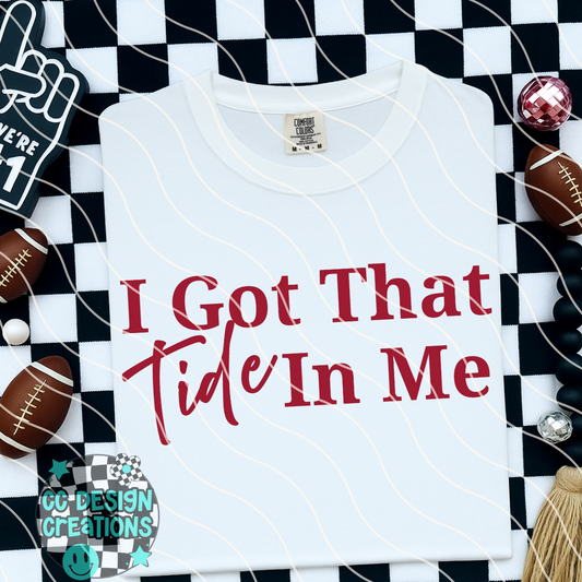 I Got That Tide In Me Bama PNG Digital Download