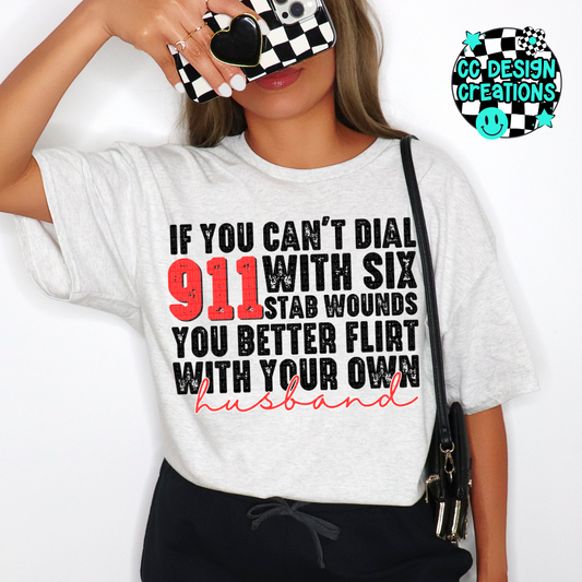 If You Can't Dial 911 Husband/Boyfriend PNG Digital Download (2 files)