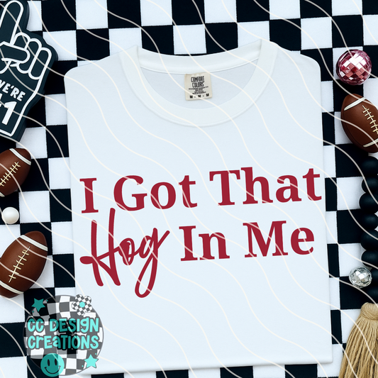 I Got That Hog In Me Arkansas PNG Digital Download