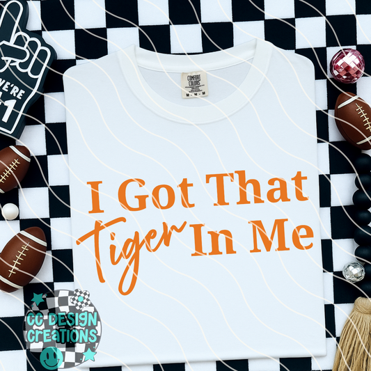 I Got That Tiger In Me Auburn PNG Digital Download