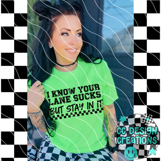 Your Lane Sucks PNG Digital Download
