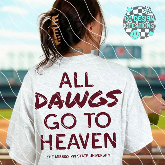 All MS Dawgs Go To Heaven PNG Digital Download