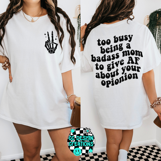 Too Busy Being A Badass Mom PNG Digital Download