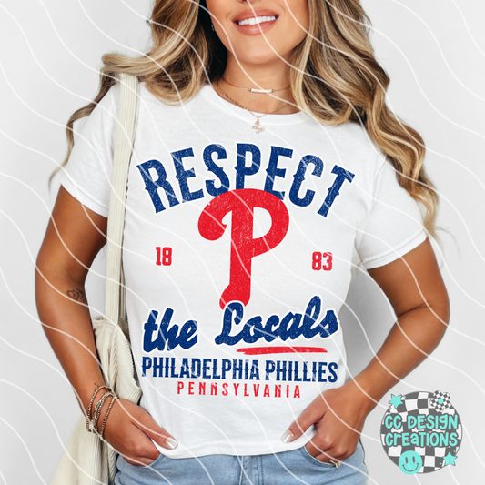 Respect The Locals Phillies PNG Digital Download