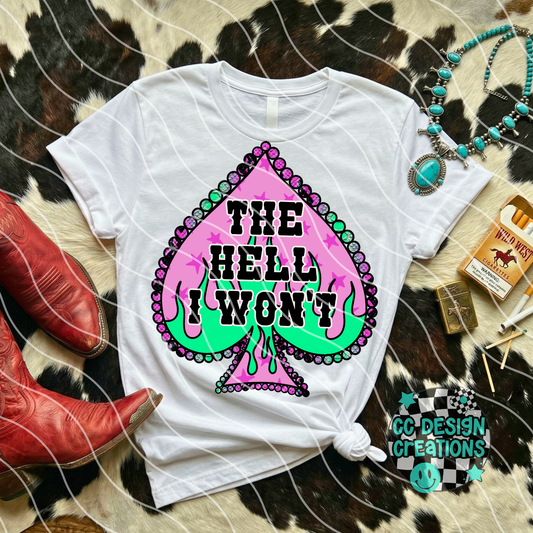 The Hell I Wont PNG Digital Download