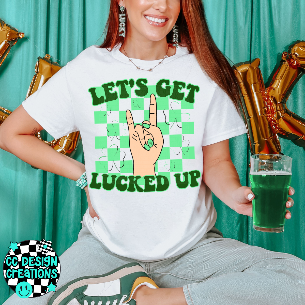 Lets Get Lucked Up PNG Digital Download