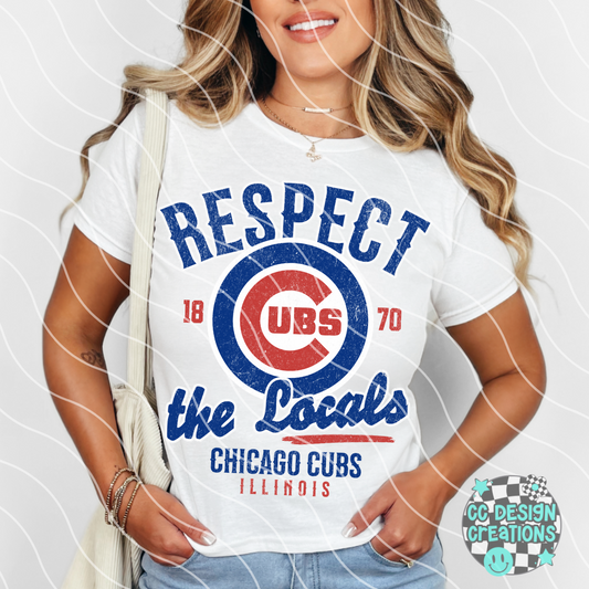 Respect The Locals Cubs PNG Digital Download