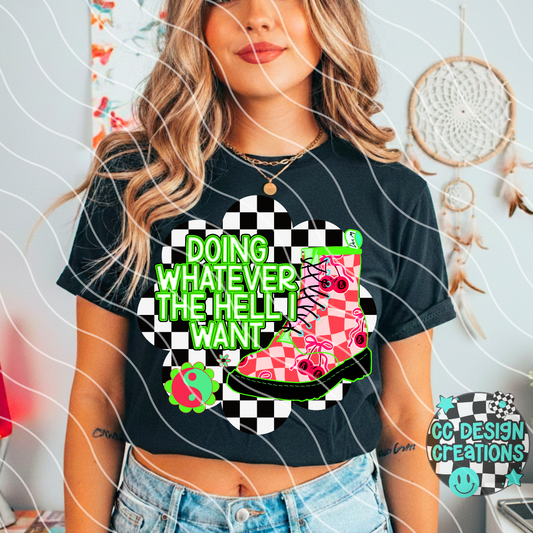 Whatever I Want PNG Digital Download