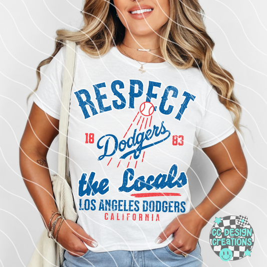 Respect The Locals Dodgers PNG Digital Download