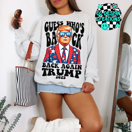 Guess Whos Back Trump 2025 PNG Digital Download