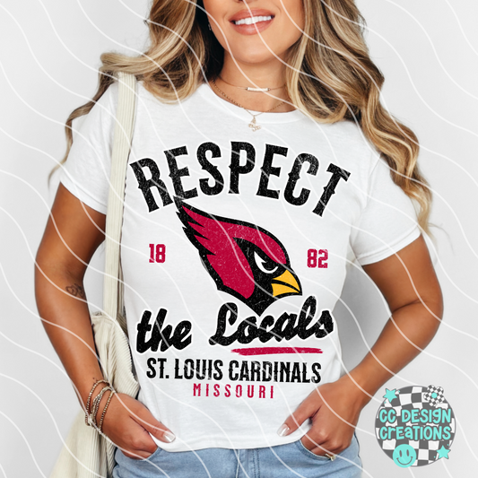 Respect The Locals Cardinals PNG Digital Download
