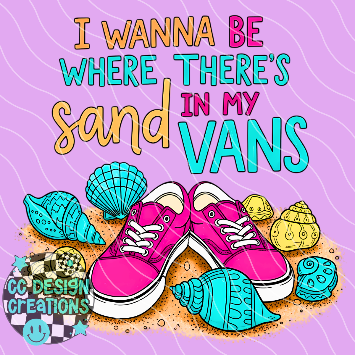 Sand In My Vans PNG Digital Download