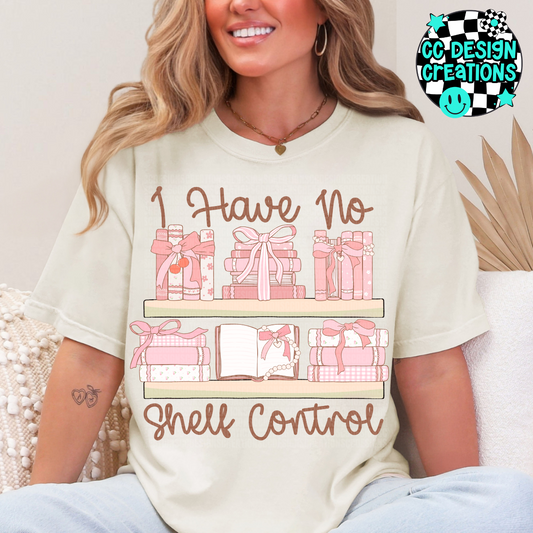 I Have No Shelf Control PNG Digital Download