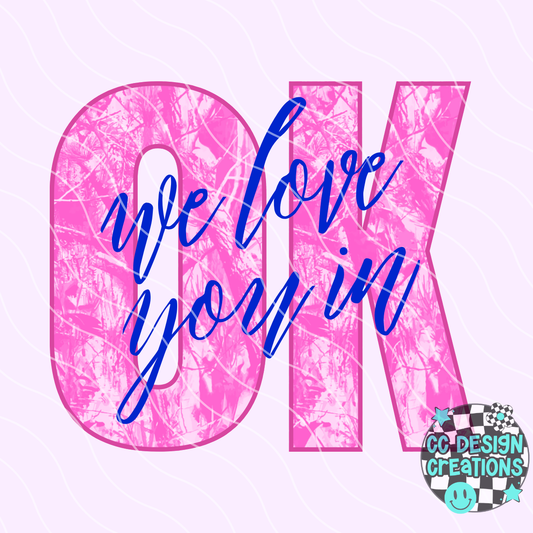 We Love You In Oklahoma PNG Digital Download