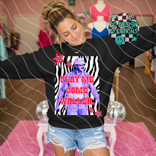Play Me Some Wallen PNG Digital Download