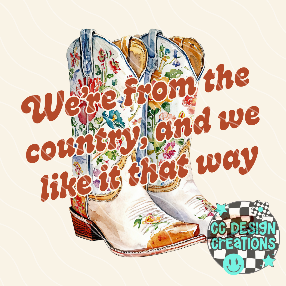 We're From The Country PNG Digital Download