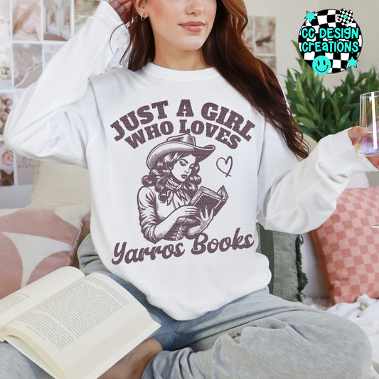 Just A Girl Who Loves Yarros Books PNG Digital Download