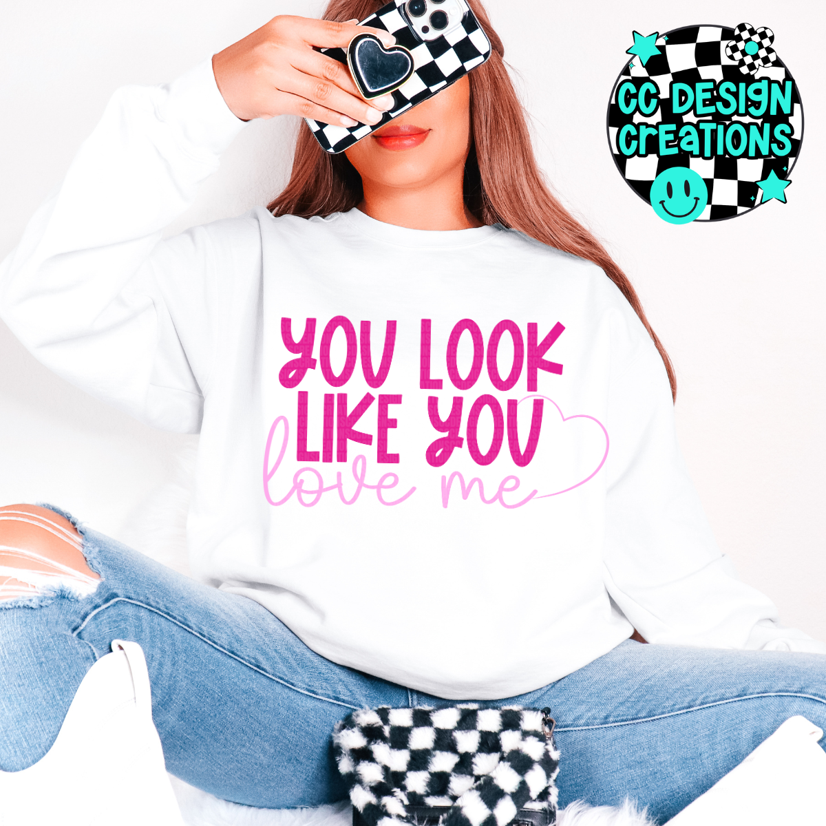 You Look Like You Love Me PNG Digital Download